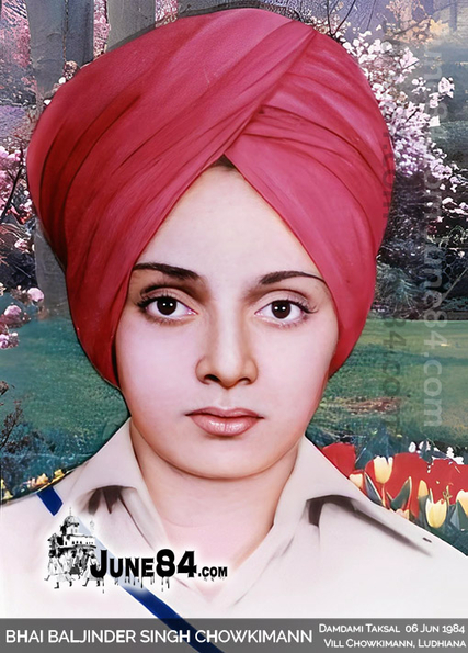 Bhai Baljinder Singh Chowkimann