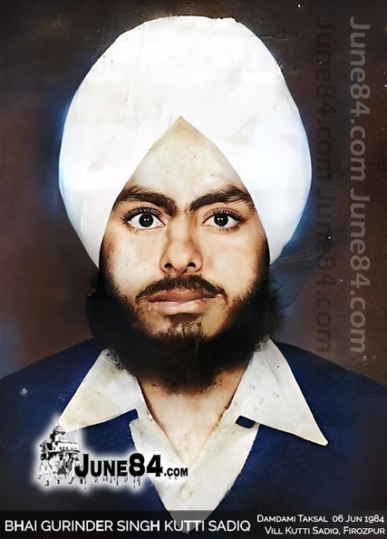 Bhai Gurinder Singh Kutti Sadiq