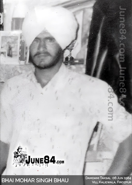 Bhai Mohar Singh Bhau, Kaliewala, Firozpur