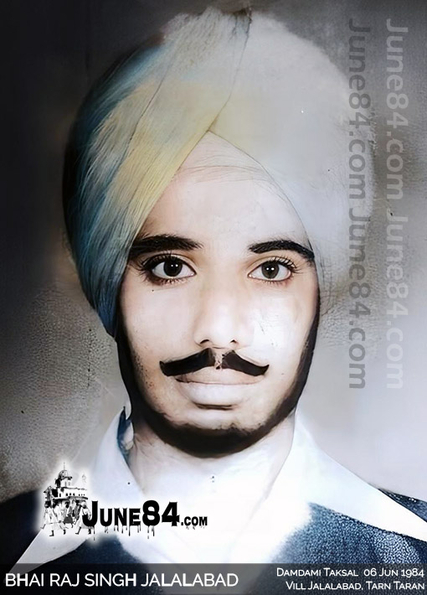 Bhai Raj Singh Jalalabad, Tarn Taran