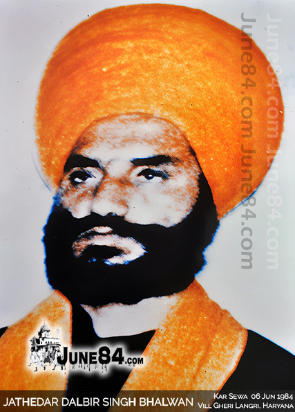 Jathedar Dalbir Singh Bhalwan